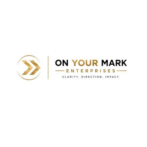 On Your Mark Enterprises — Clarity. Direction. Impact.